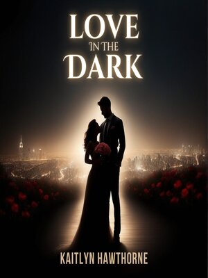 cover image of Love in the Dark